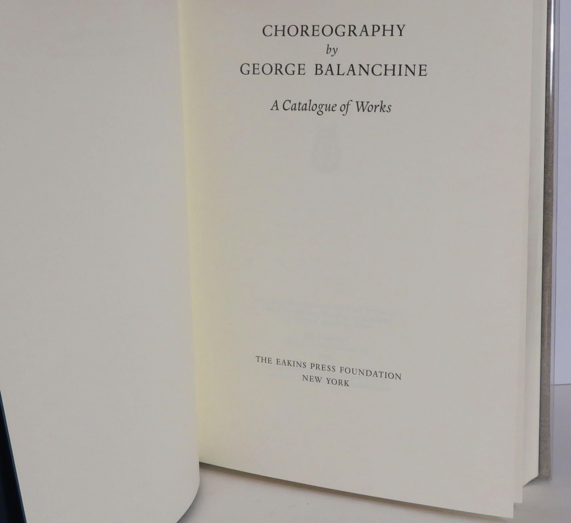 Choreography by George Balanchine: A catalogue of works,Used