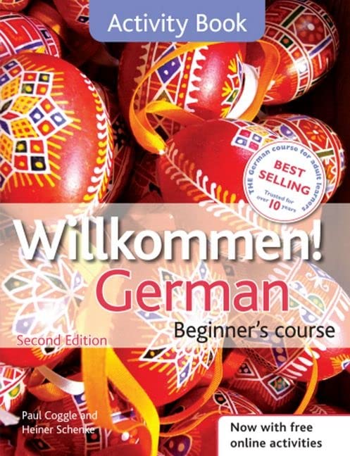 Willkommen! German Beginner'S Course 2Ed Revised: Activity Book