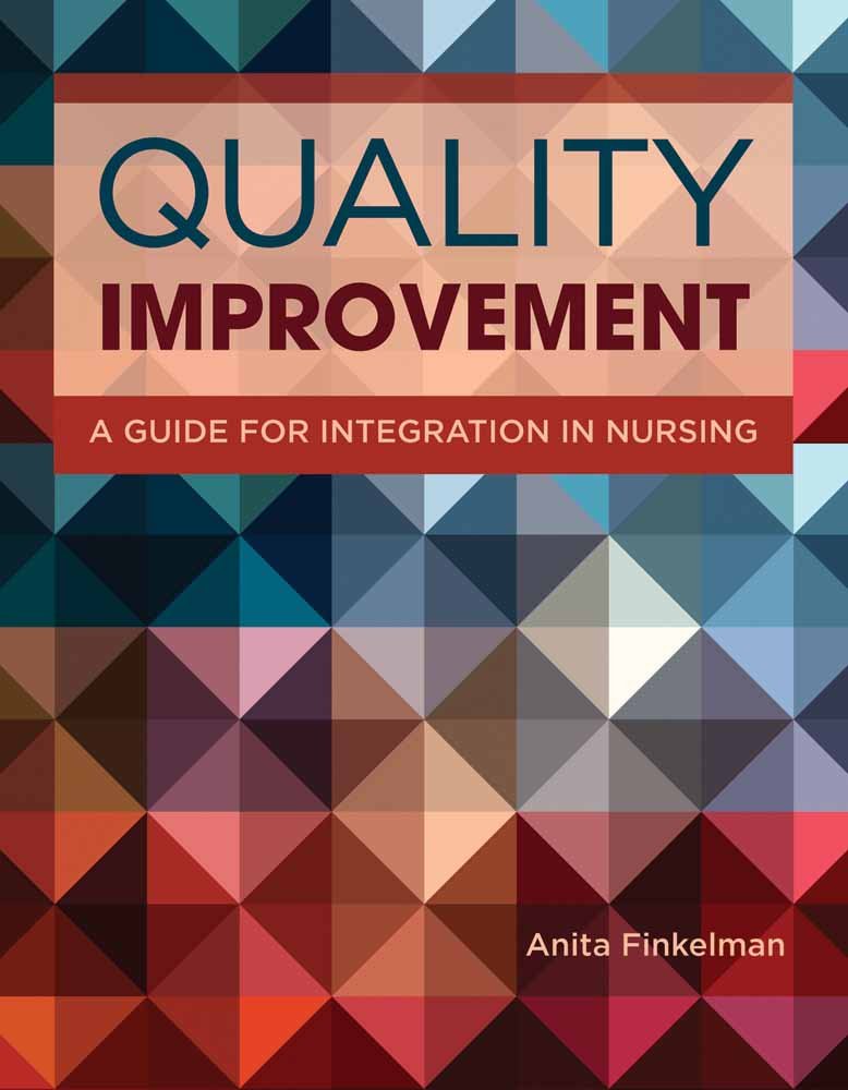 Quality Improvement: A Guide for Integration in Nursing,Used