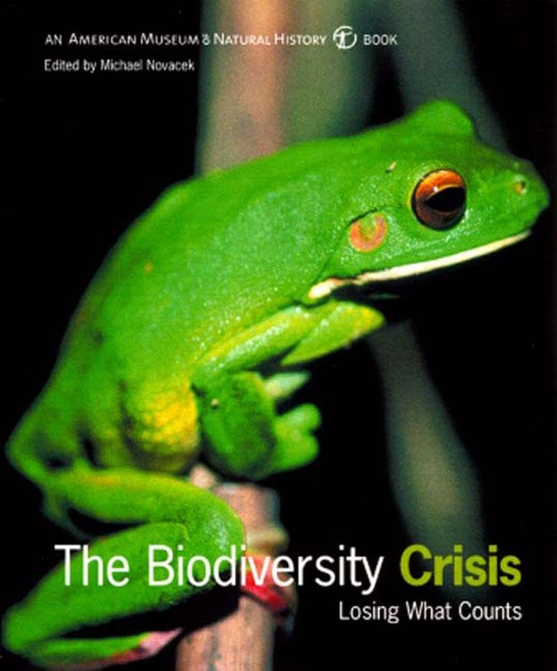 The Biodiversity Crisis: Losing What Counts (American Museum of Natural History Book),Used