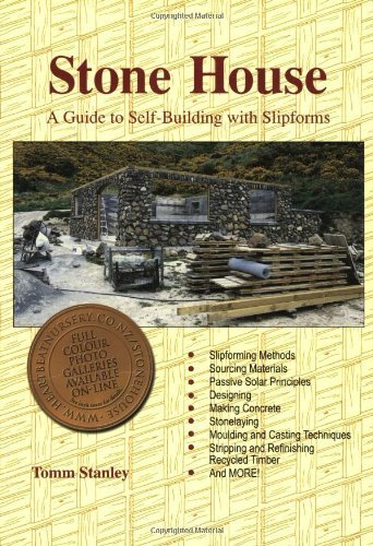 Stone House: A Guide To Selfbuilding With Slipforms,New