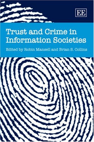 Trust and Crime in Information Societies,Used