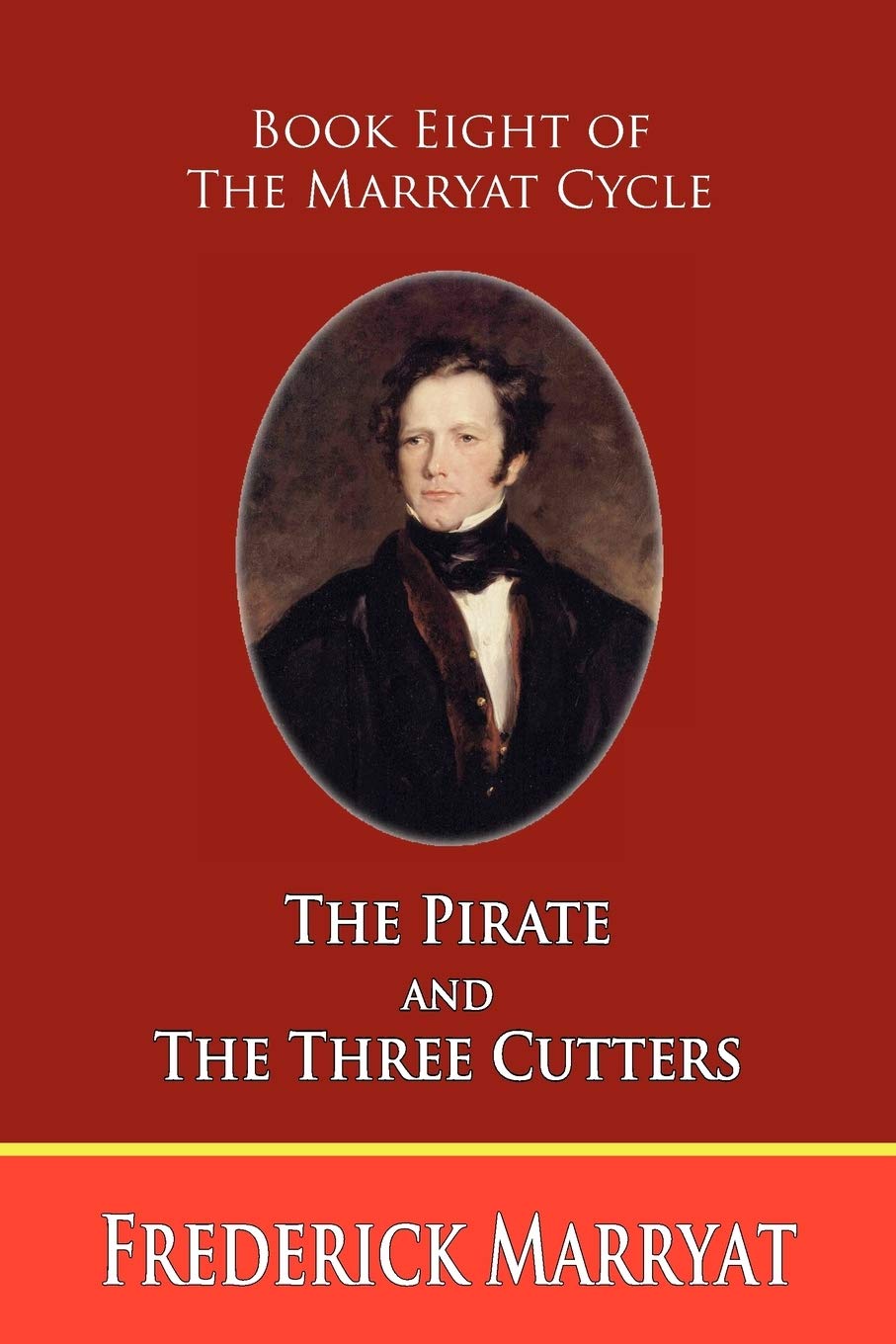 The Pirate and the Three Cutters (Book Eight of the Marryat Cycle),Used