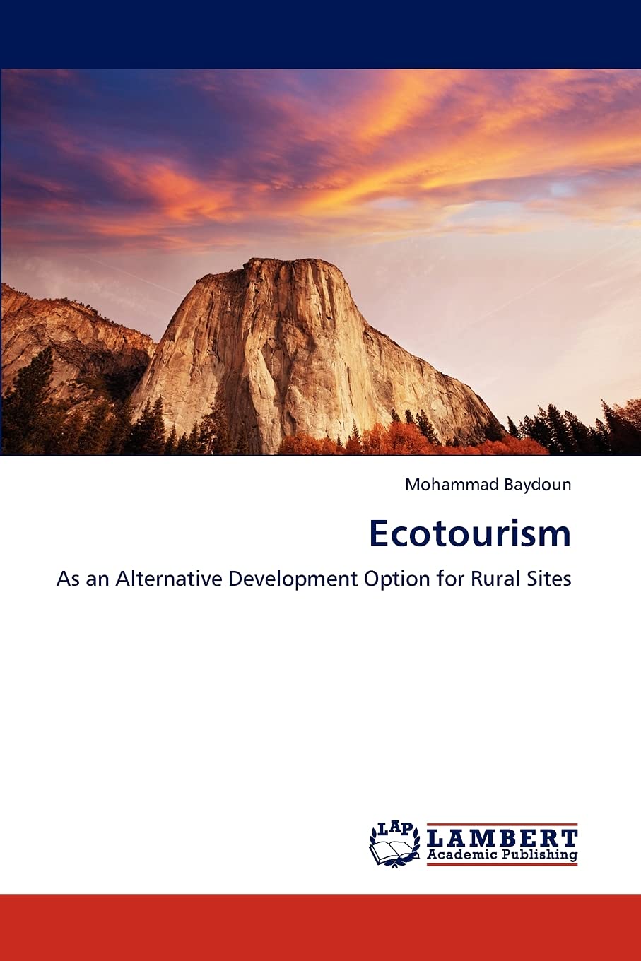 Ecotourism: As an Alternative Development Option for Rural Sites,Used