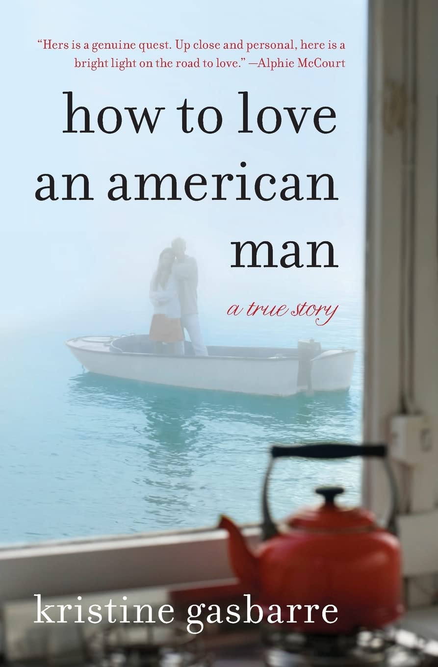 How To Love An American Man: A True Story