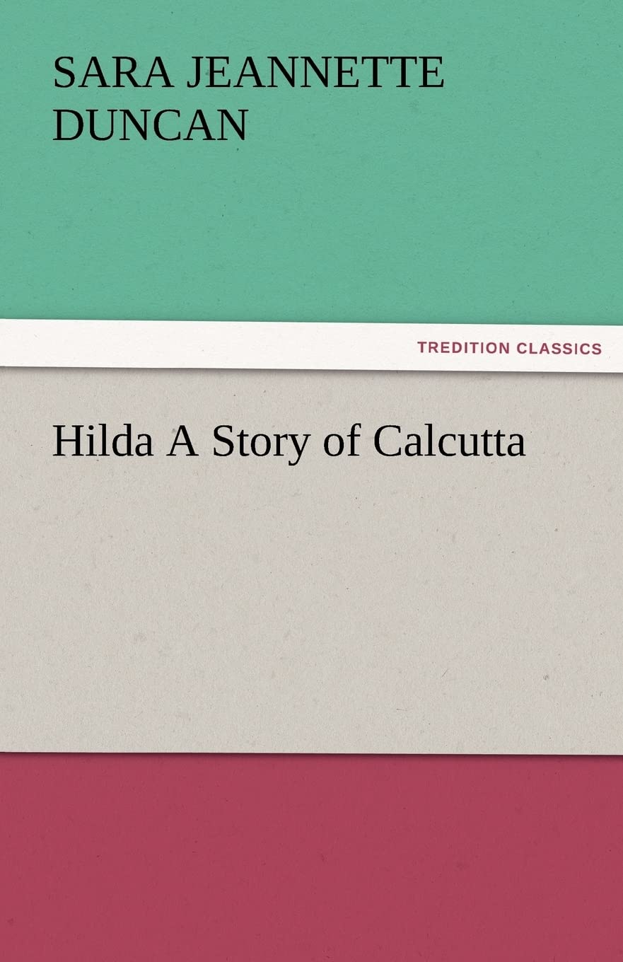 Hilda a Story of Calcutta,Used