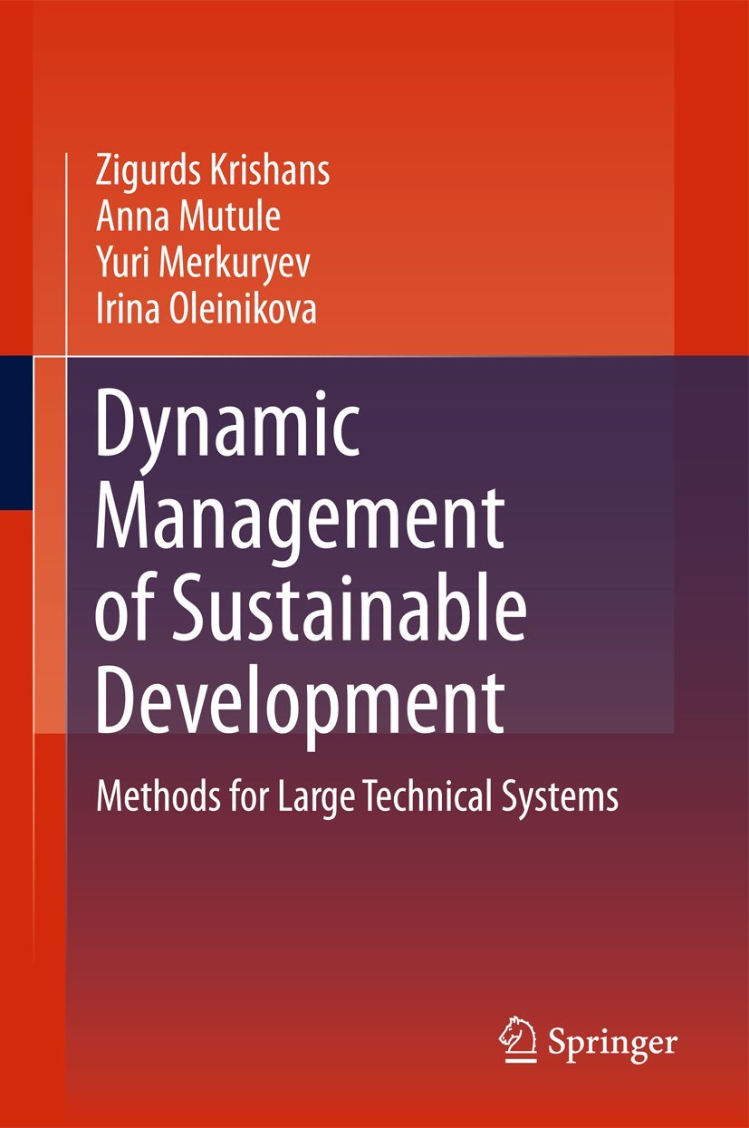 Dynamic Management of Sustainable Development: Methods for Large Technical Systems,Used