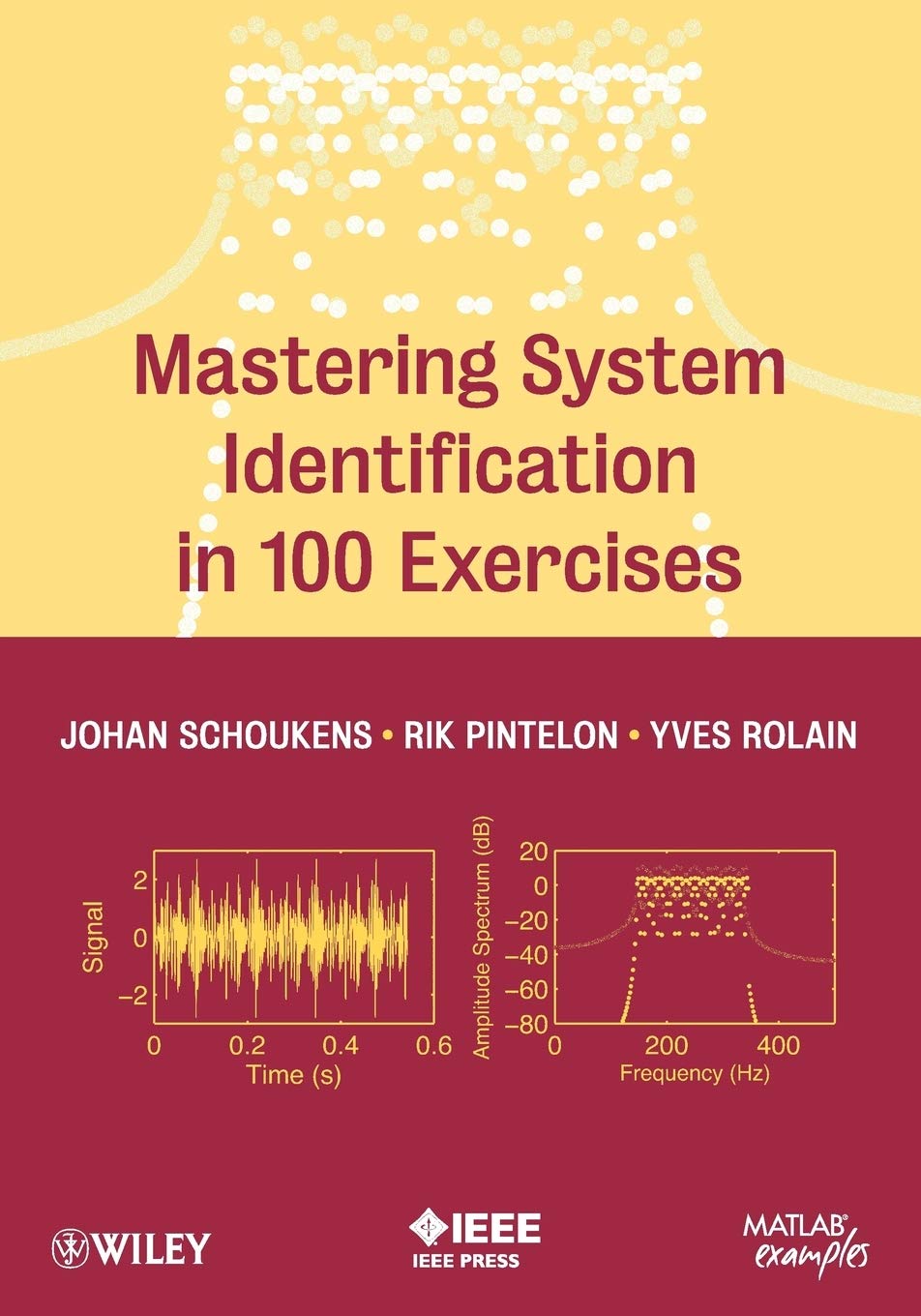 Mastering System Identification In 100 Exercises