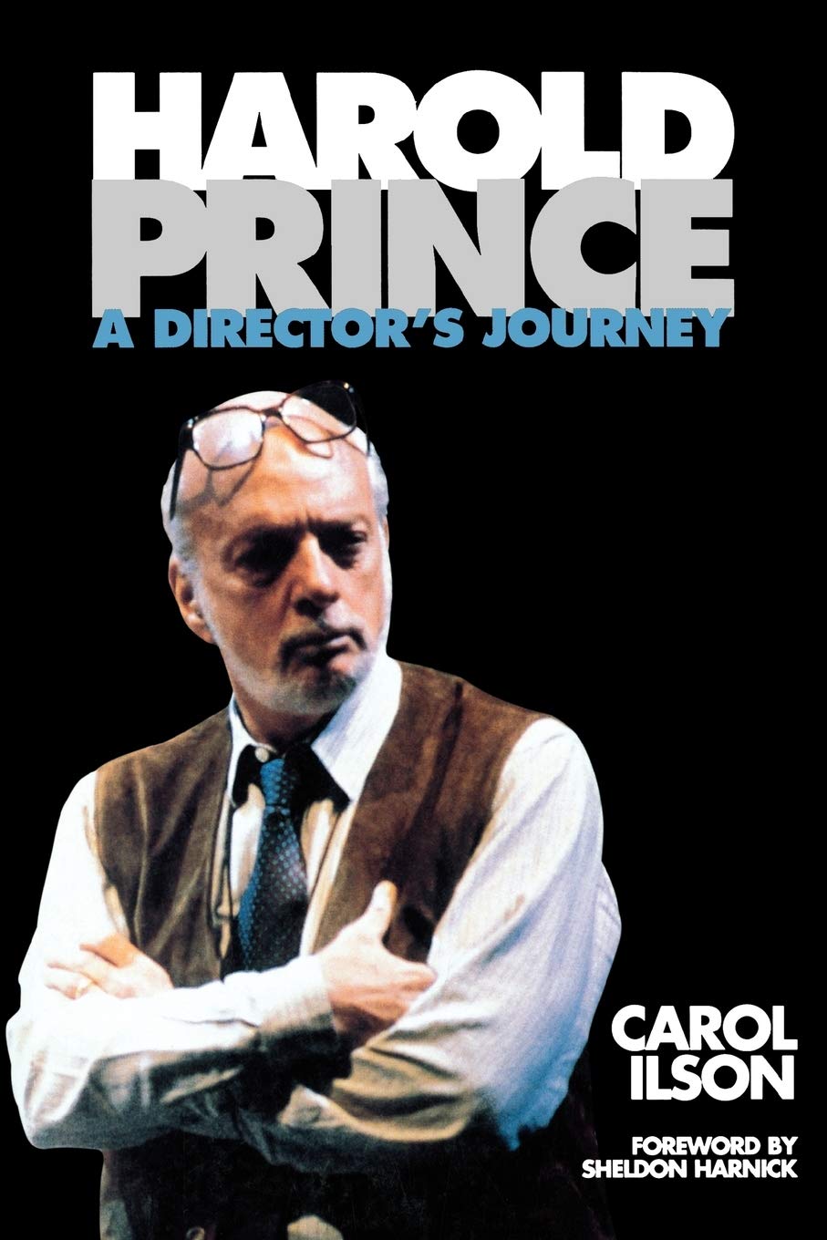 Harold Prince: A Director'S Journey (Limelight),New