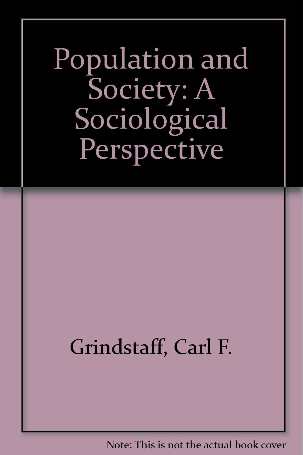 Population and Society: A Sociological Perspective,Used