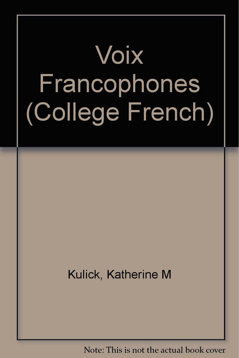 Voix Francophones: Discussions Sur Le Monde Contemporrain : ContentDriven Conversation and Composition in French (Bridging the ,Used