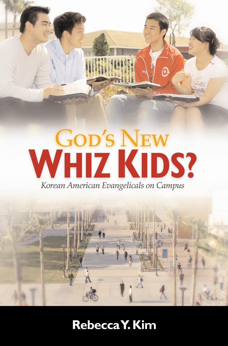 God'S New Whiz Kids?: Korean American Evangelicals On Campus,Used