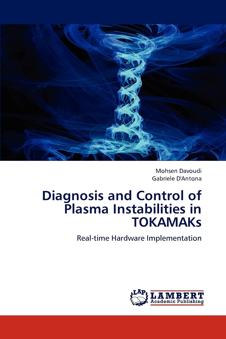 Diagnosis and Control of Plasma Instabilities in TOKAMAKs: Realtime Hardware Implementation,Used
