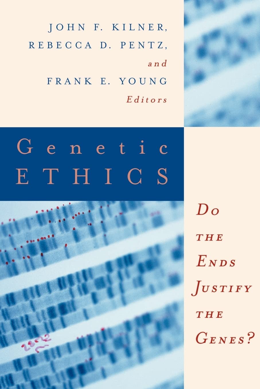 Genetic Ethics: Do the Ends Justify the Genes? (Horizon in Bioethics Series),Used