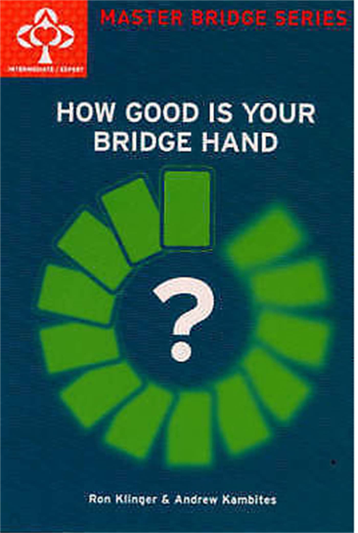 How Good Is Your Bridge Hand?