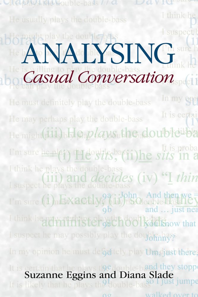 Analysing Casual Conversation (Equinox Textbooks and Surveys in Linguistics),Used