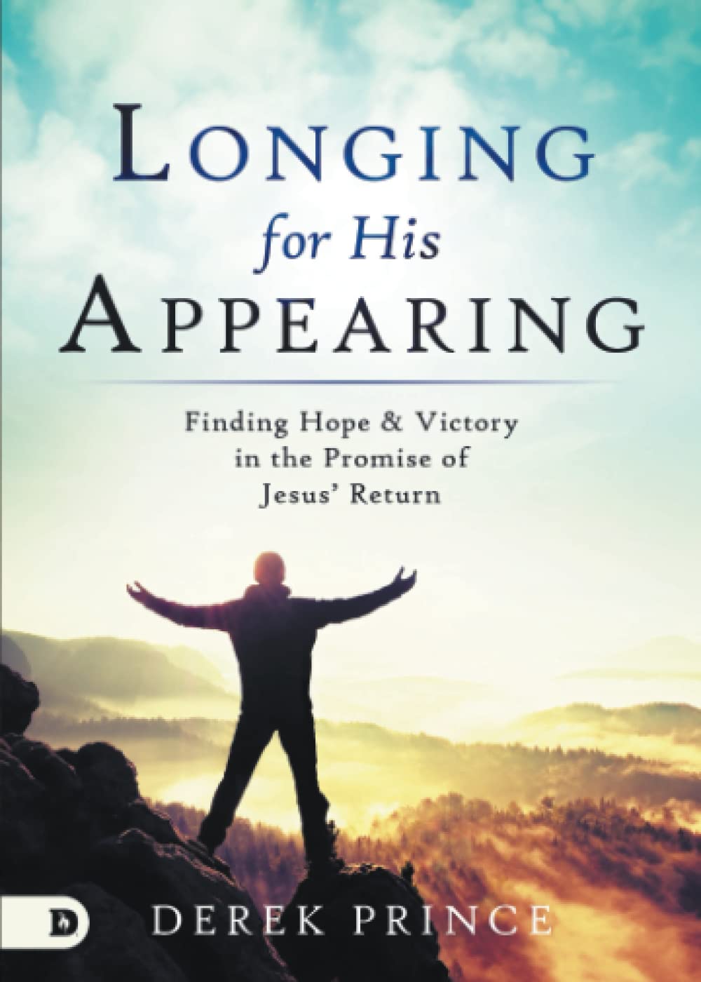 Longing for His Appearing: Finding Hope and Victory in the Promise of Jesus' Return,Used