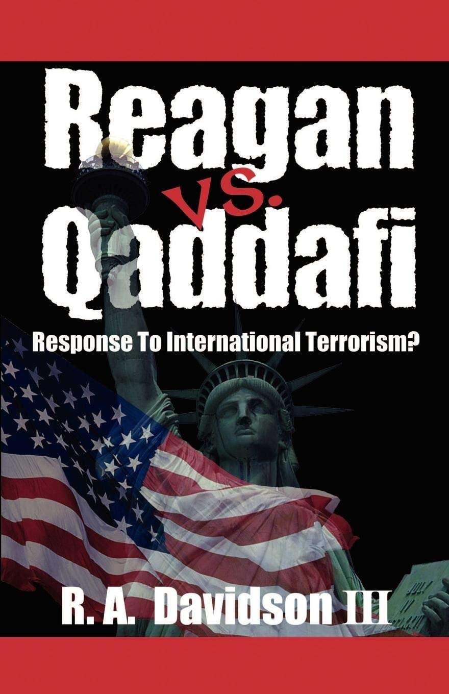 Reagan vs. Qaddafi: Response to International Terrorism?,Used