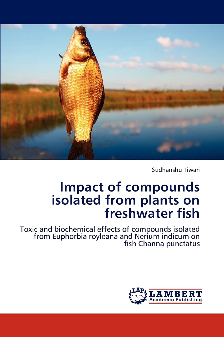 Effect of plant extracted compounds on fish,Used