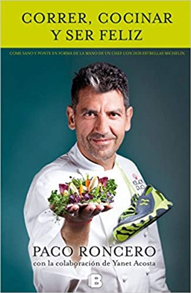 CORRER, COCINAR Y SER FELIZ (Spanish Edition),Used