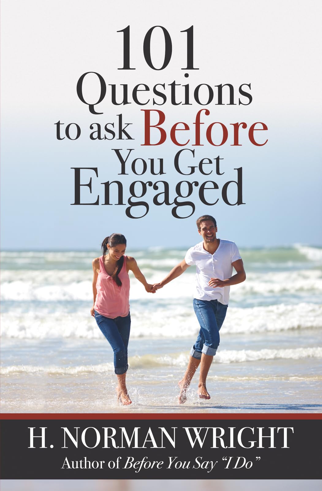 101 Questions to Ask Before You Get Engaged,New