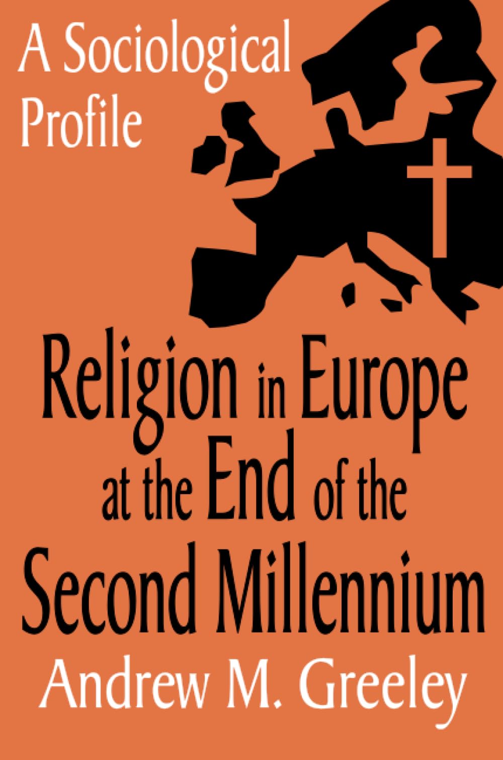 Religion in Europe at the End of the Second Millenium,Used