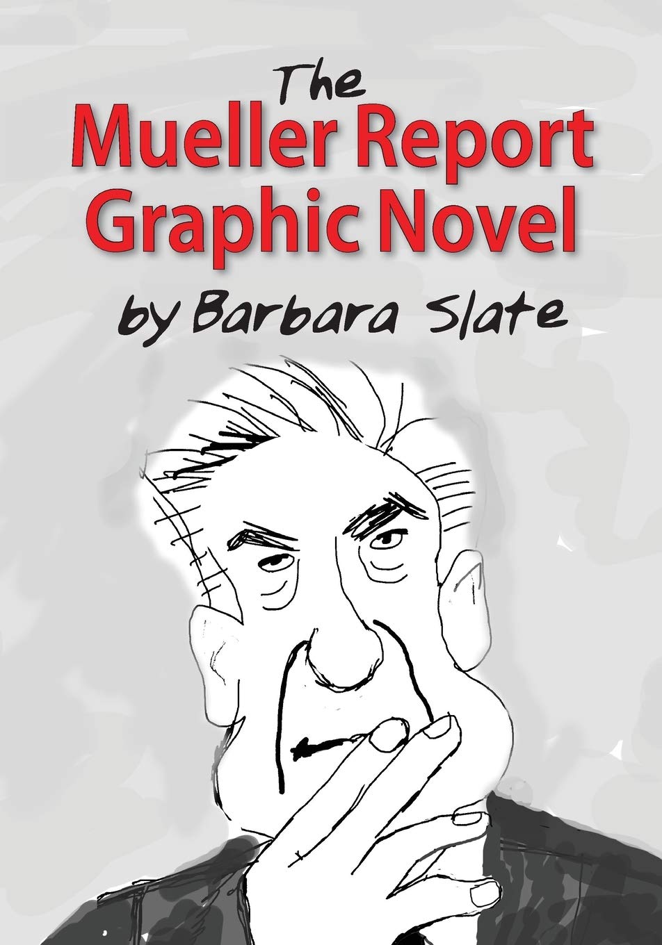 The Mueller Report Graphic Novel,Used