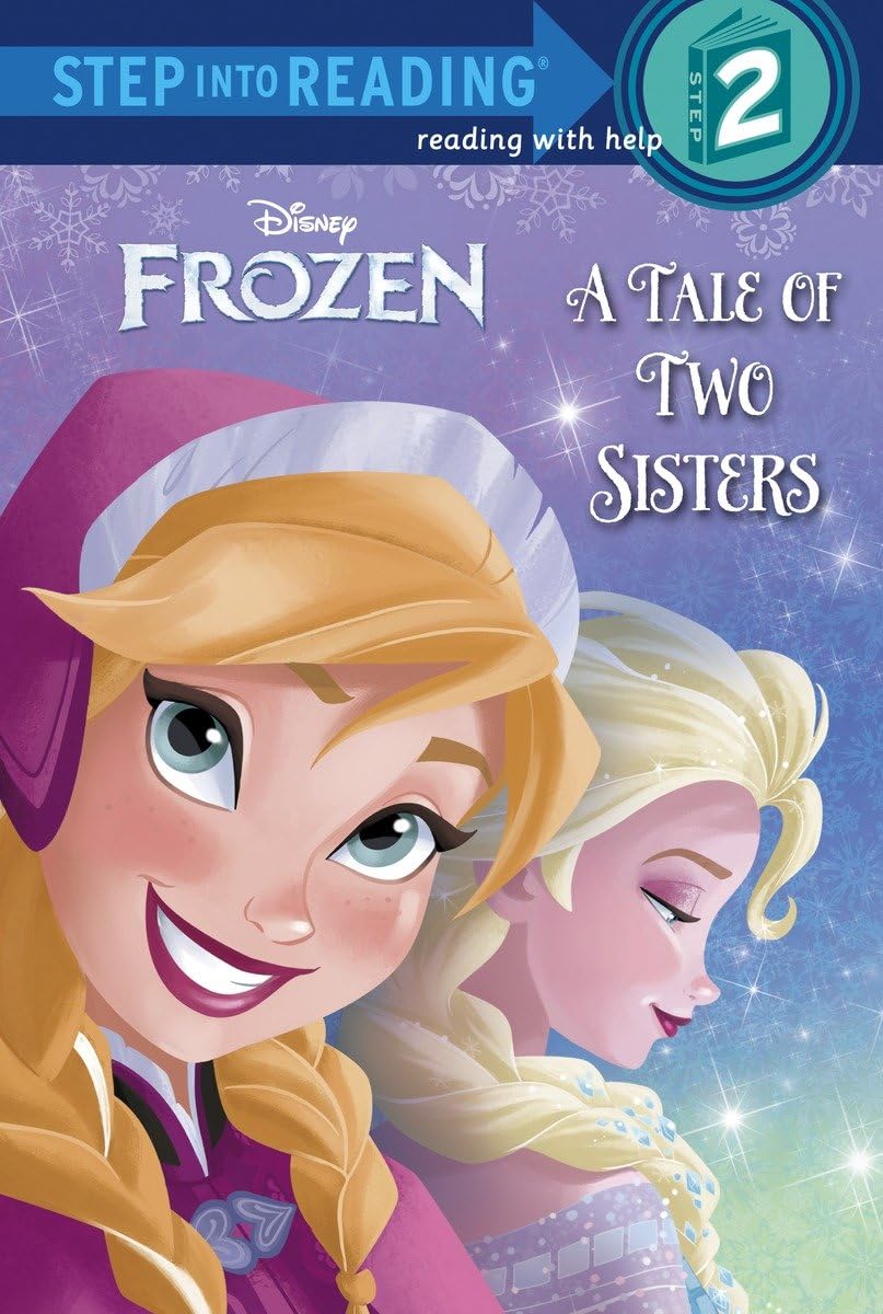 A Tale of Two Sisters (Disney Frozen) (Step into Reading),New