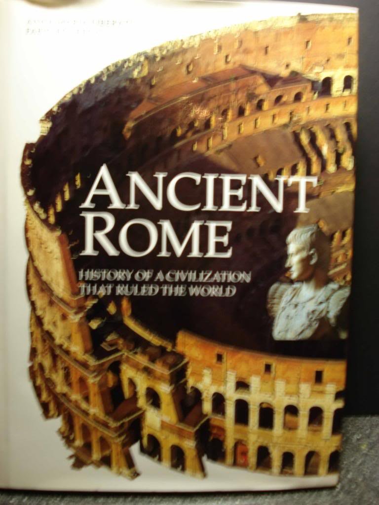 Ancient Rome: History Of A Civilization That Ruled The World,New