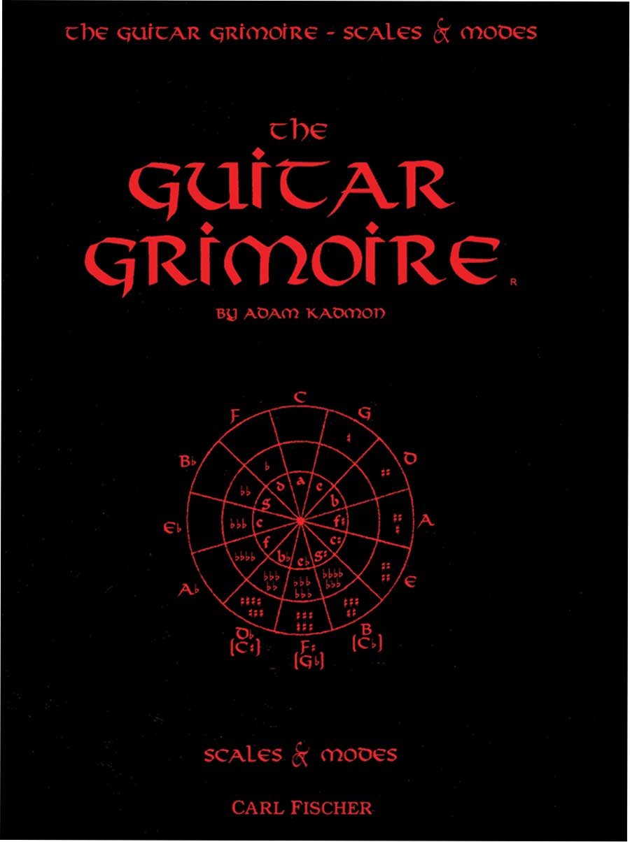 The Guitar Grimoire: A Compendium Of Formulas For Guitar Scales And Modes,Used