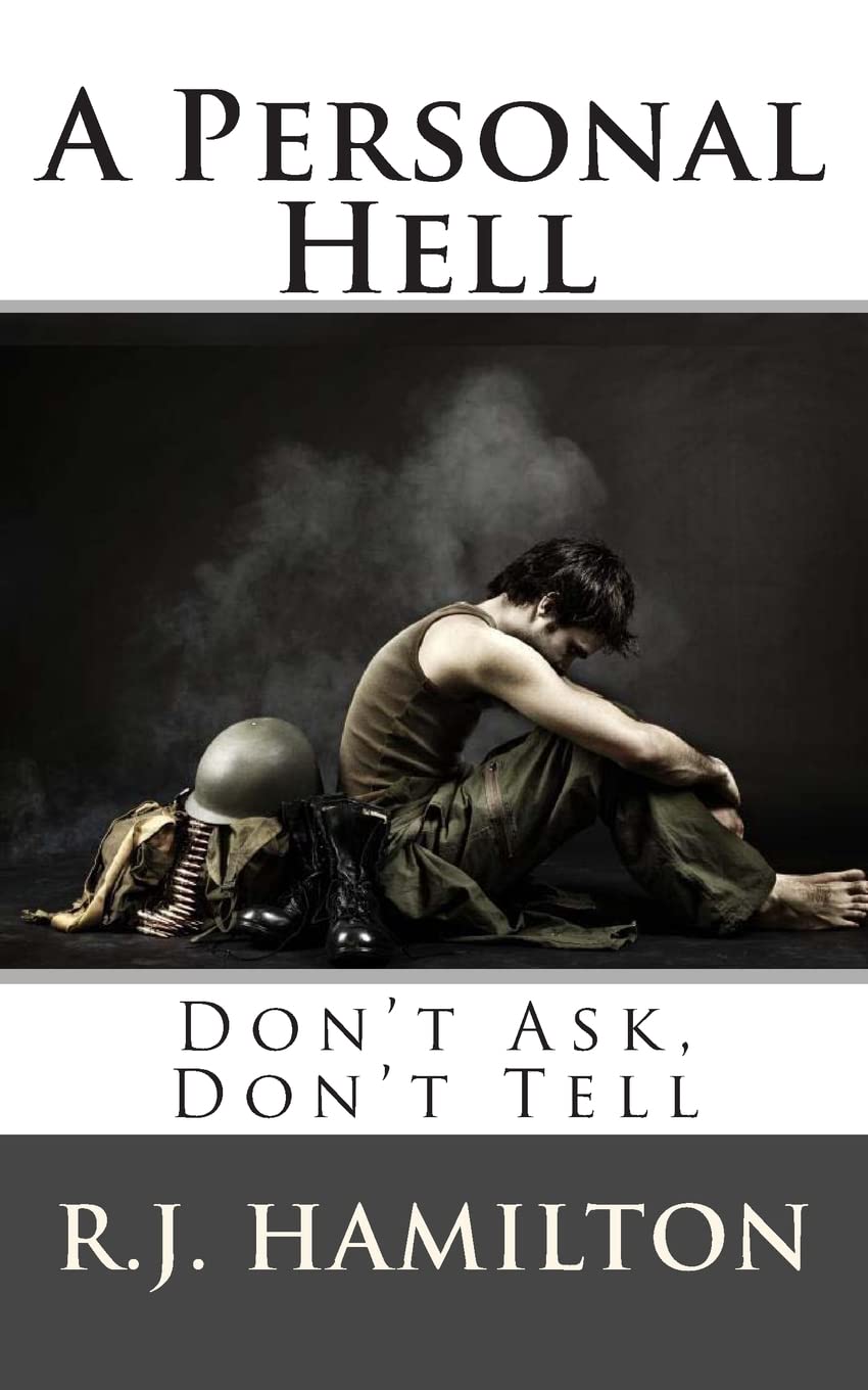 A Personal Hell: Don'T Ask, Don'T Tell,New
