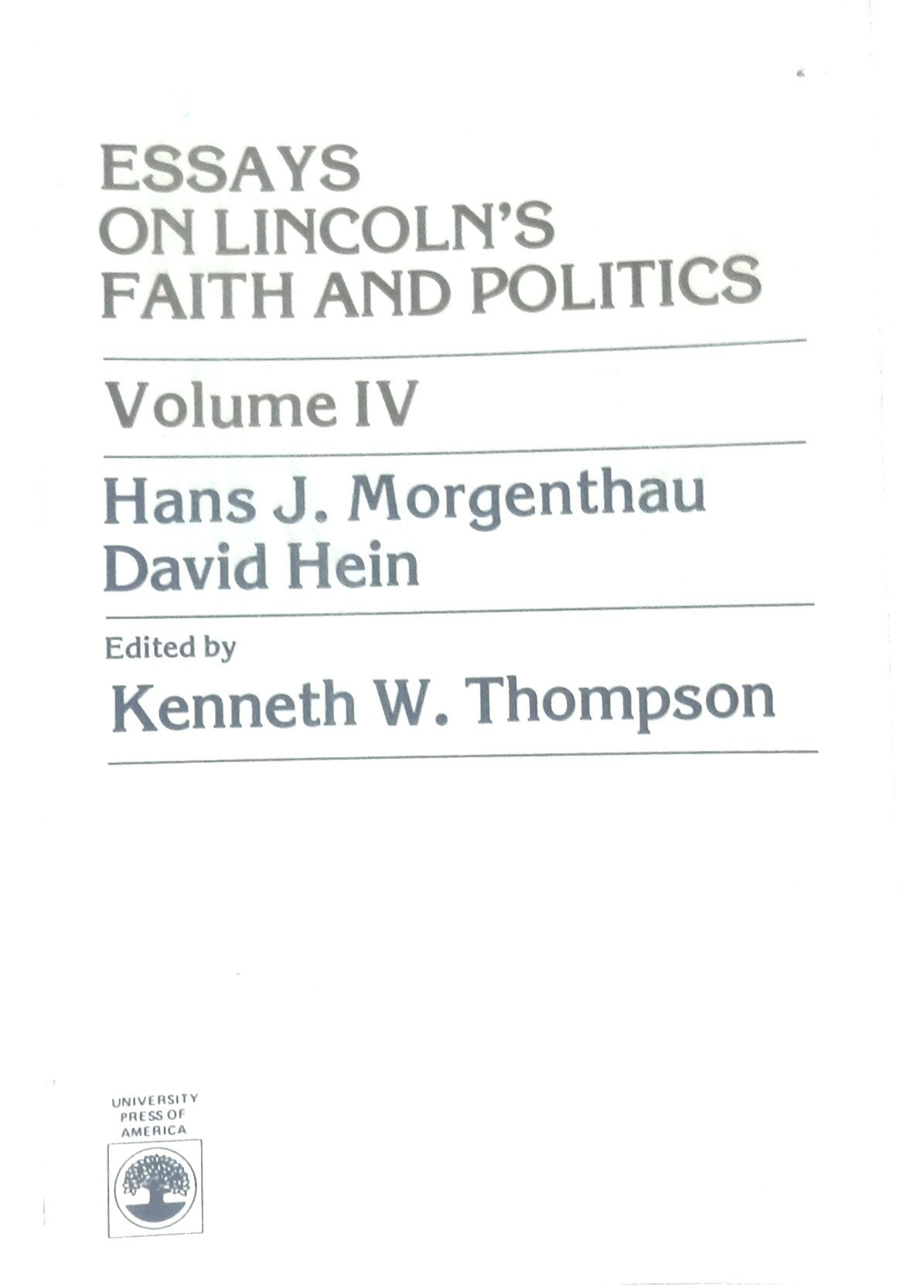 Essays on Lincoln's Faith and Politics: 004,Used