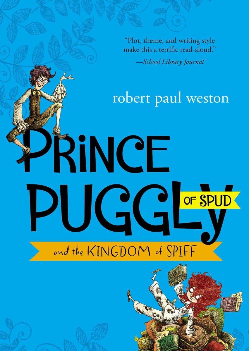 Prince Puggly Of Spud And The Kingdom Of Spiff
