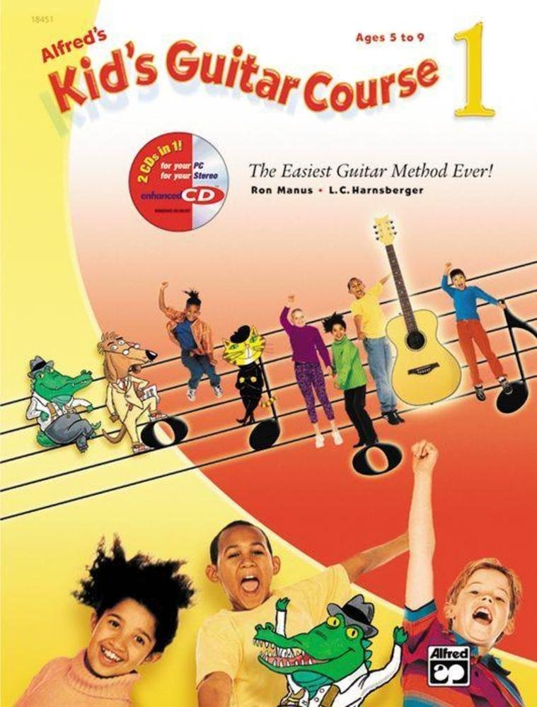 Alfred'S Kid'S Guitar Course 1: The Easiest Guitar Method Ever!, Book & Enhanced Cd,New