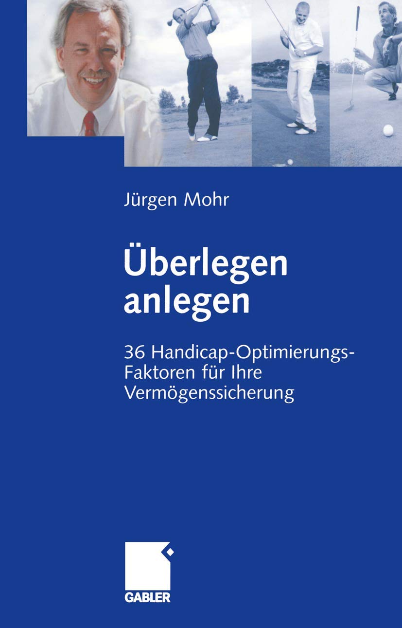 berlegen anlegen: 36 HandicapOptimierungsFaktoren fr Ihre Vermgenssicherung (German Edition),Used