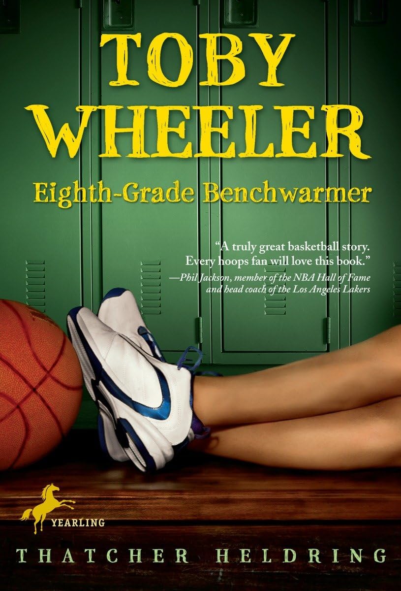 Toby Wheeler: Eighth Grade Benchwarmer,Used
