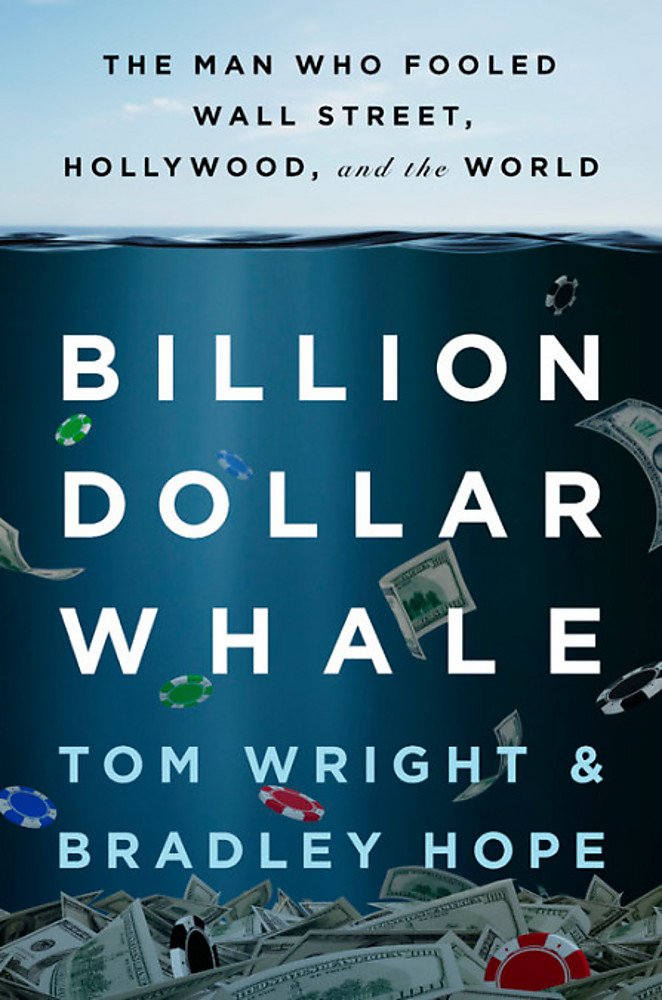 Billion Dollar Whale: The Man Who Fooled Wall Street, Hollywood, And The World,Used