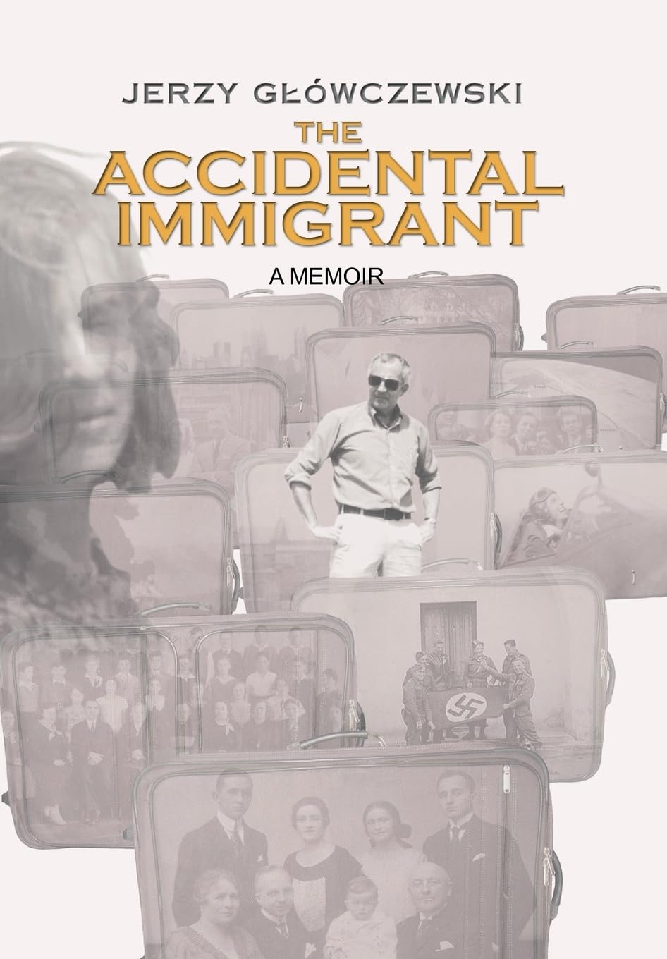 The Accidental Immigrant,New