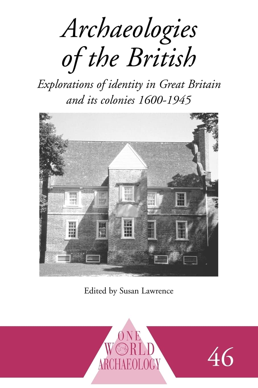 Archaeologies Of The British (One World Archaeology),Used