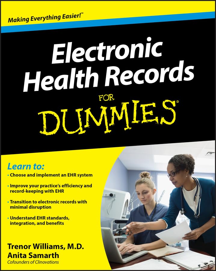 Electronic Health Records For Dummies,New