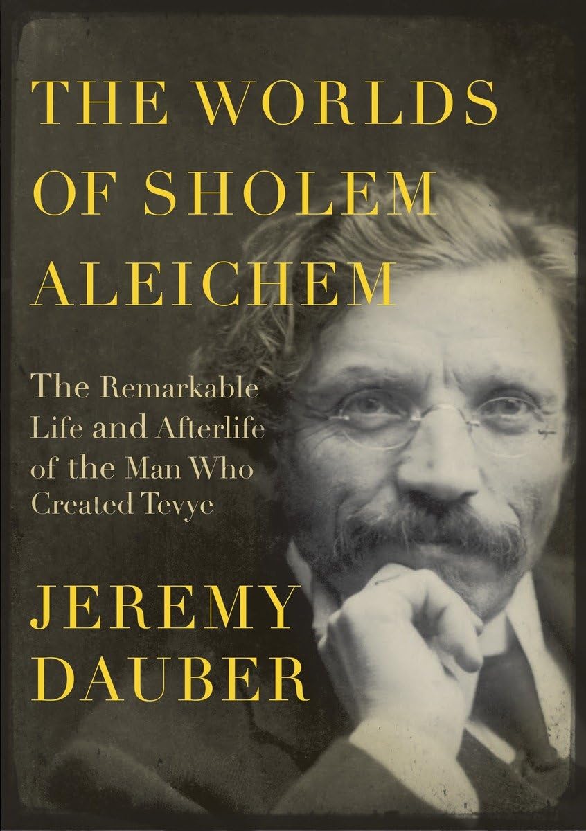 The Worlds Of Sholem Aleichem: The Remarkable Life And Afterlife Of The Man Who Created Tevye (Jewish Encounters Series),Used