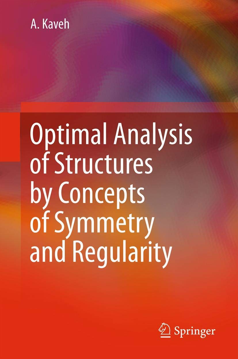 Optimal Analysis of Structures by Concepts of Symmetry and Regularity,Used