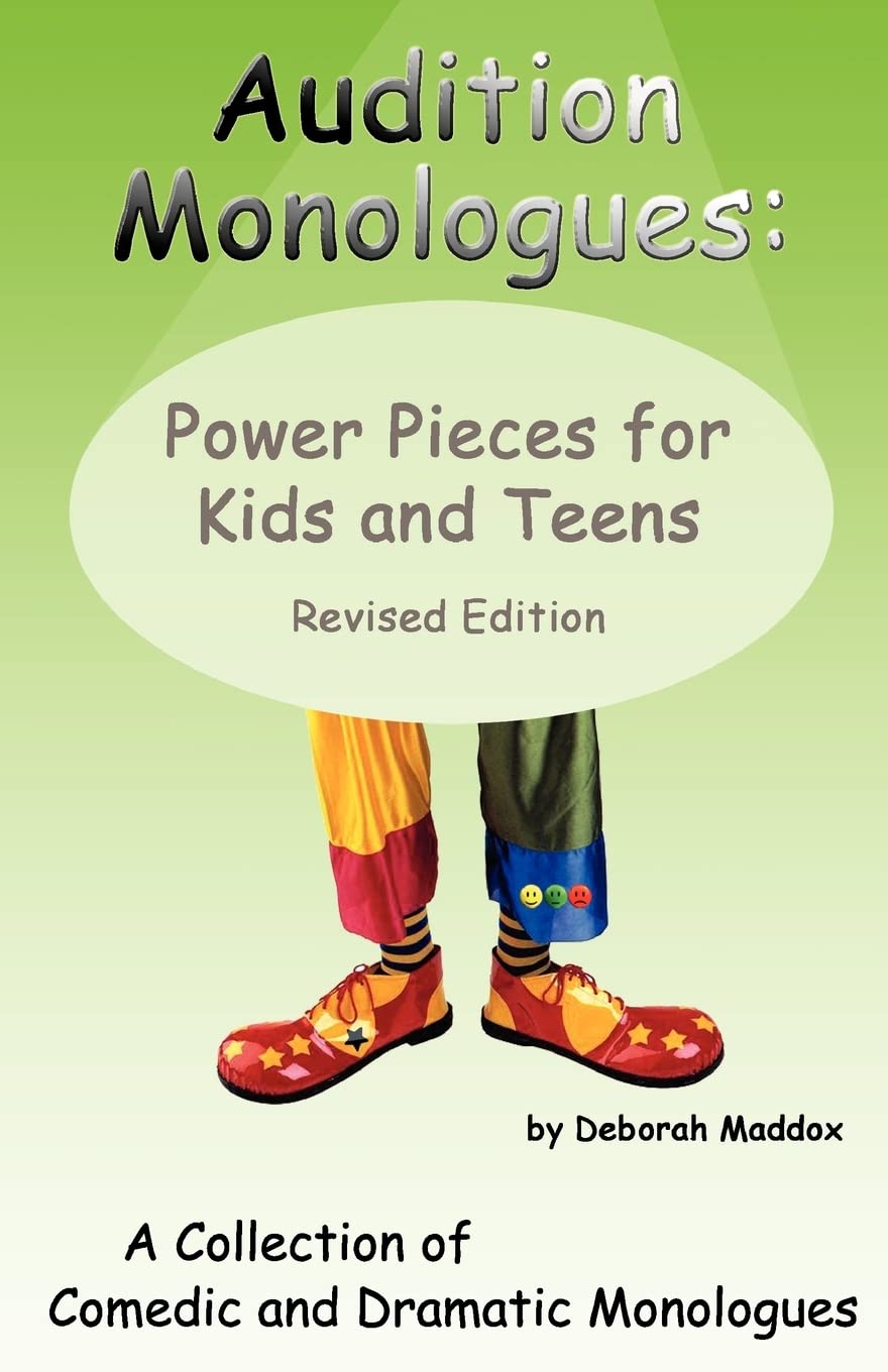 Audition Monologues: Power Pieces for Kids and Teens Revised Edition,Used