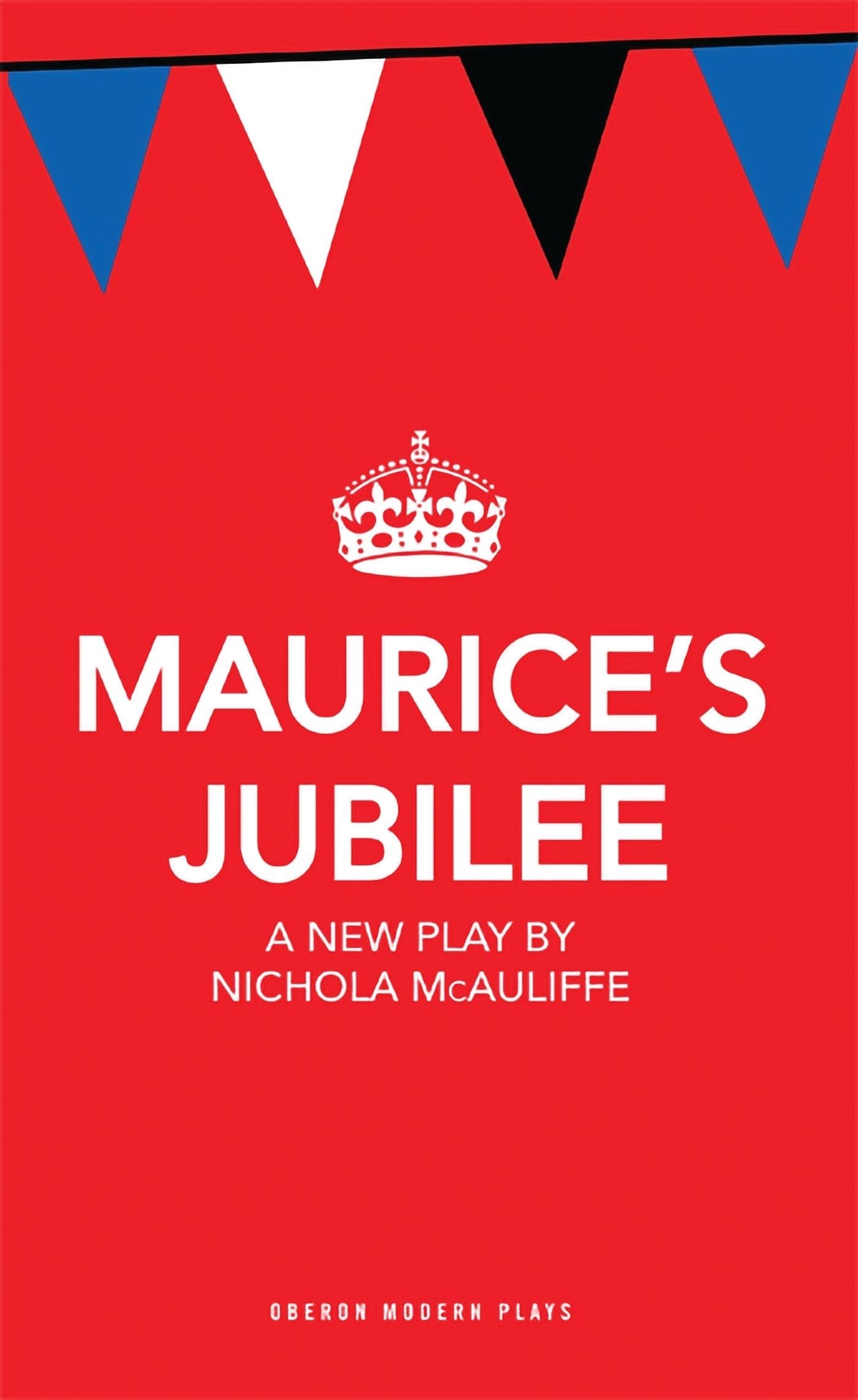 Maurice'S Jubilee (Oberon Modern Plays),Used