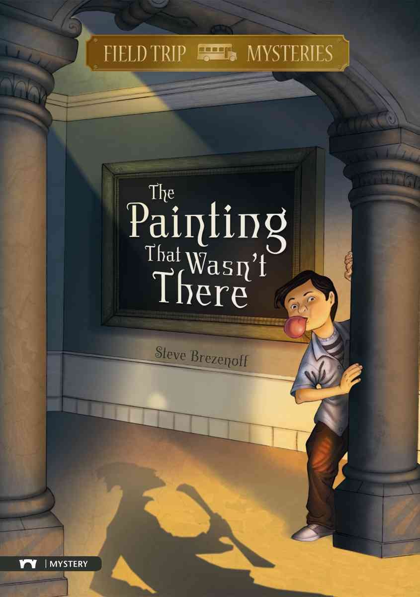 The Painting That Wasn't There (Field Trip Mysteries),Used