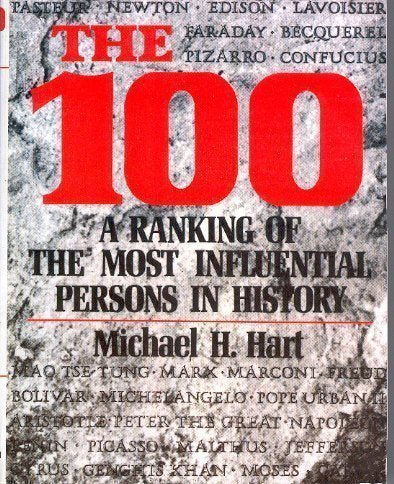 The 100: A Ranking of The Most Influential Persons in History,Used