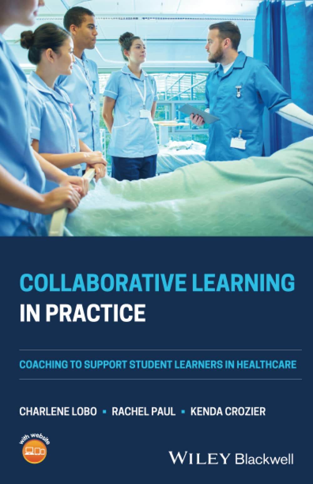 Collaborative Learning in Practice: Coaching to Support Student Learners in Healthcare,Used