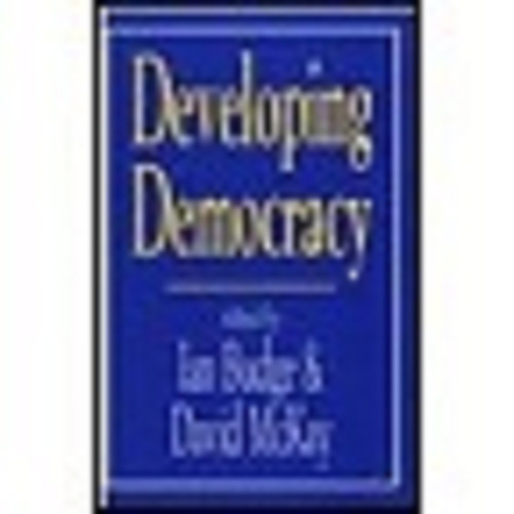 Developing Democracy: Comparative Research in Honour of J F P Blondel,Used