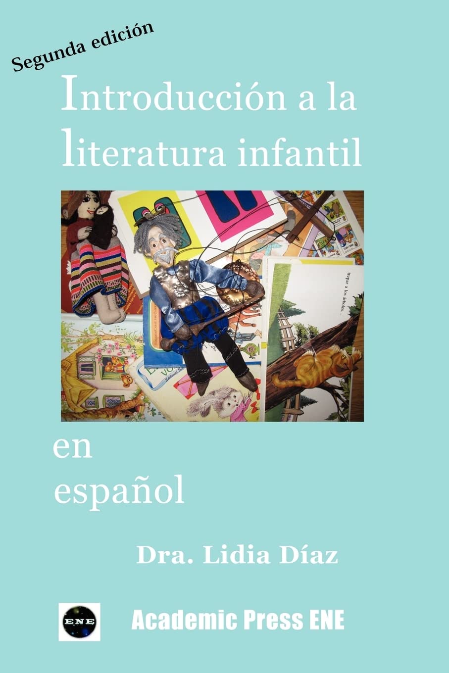 Introduccin a la Literatura Infantil En Espaol (Spanish Edition),Used