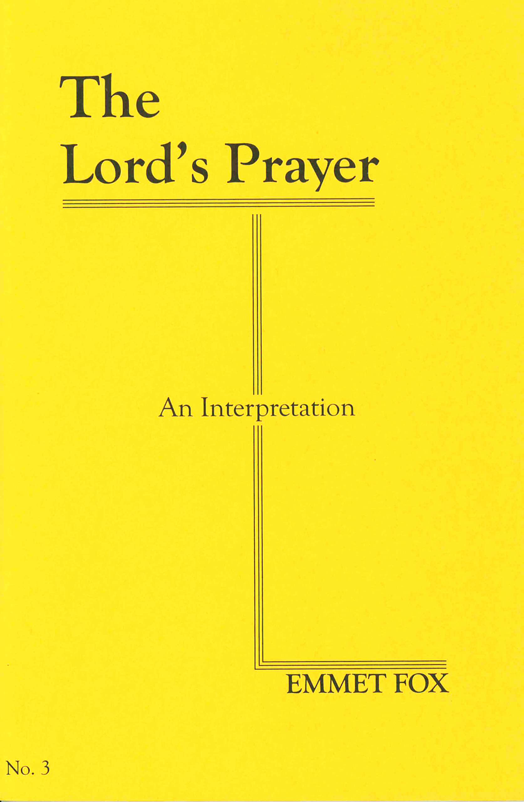 The Lords Prayer (#3): An Interpretation,Used
